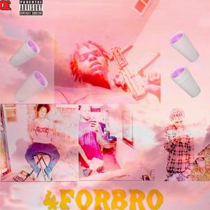 4FORBRO (Explicit)