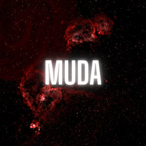 Muda (Explicit)