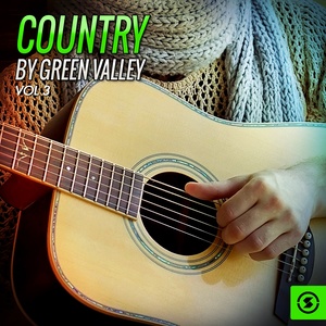 Country by Green Valley, Vol. 3