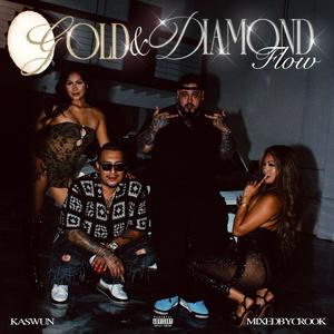 Gold & Diamond Flow (Explicit)