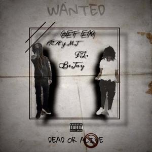 Get Em (feat. BeJay) [Explicit]