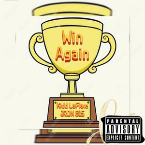 Win Again (feat. JRDN 815) [Explicit]