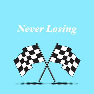 Never Losing(feat. AJ Rivera)