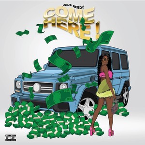 Come Here (Explicit)