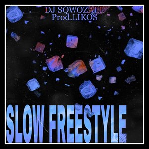 SLOW FREESTYLE (Inst.)
