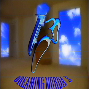 DREAMING MURDA´S (Explicit)