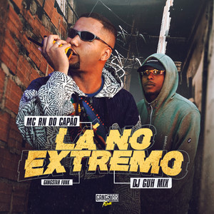 Lá no Extremo (Explicit)