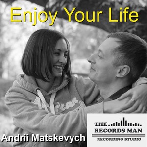 Enjoy Your Life