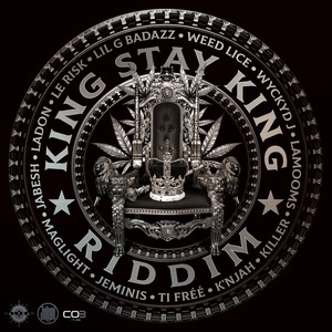 King Stay King (Riddim) [Explicit]