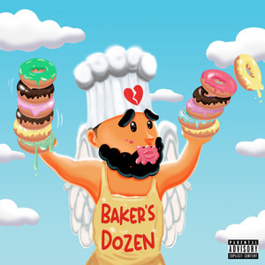 Baker's Dozen (Explicit)