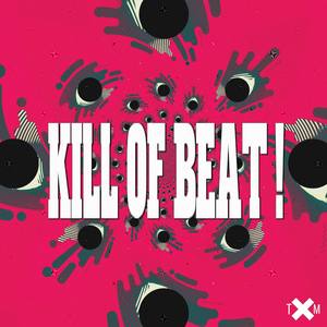 Kiil of Beat