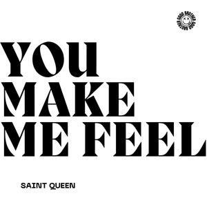 You Make Me Feel (House)