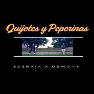 Quijotes y Peperinas (feat. Demony)