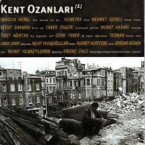 Kent Ozanları, Vol. 1