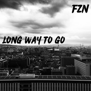 Long Way to Go (Explicit)