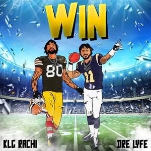WIN (feat. KLG Rachi) (Explicit)