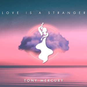 Love is a stranger