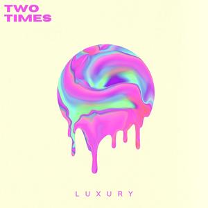 Two Times (Explicit)