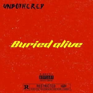 Buried alive (Explicit)