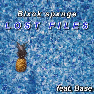 Lost Files (Explicit)