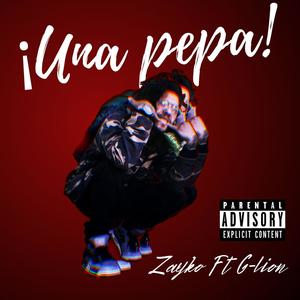 Una Pepa (Explicit)