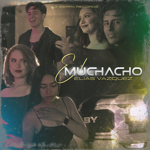 El Muchacho (Explicit)