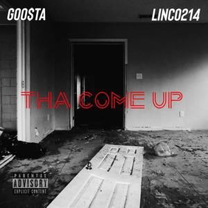 The Come Up (feat. Linco214) [Explicit]