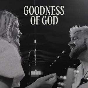 Goodness Of God Ft. Monica Nyhus