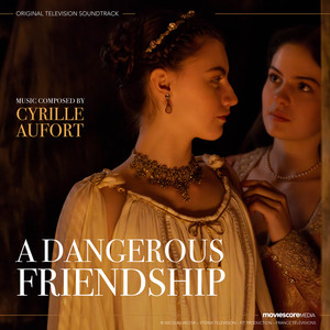A Dangerous Friendship (Original Television Soundtrack)