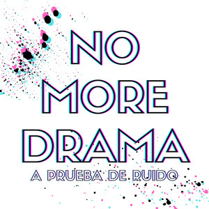 No More Drama (Explicit)