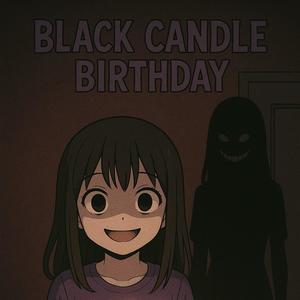 Black Candle Birthday (Happy birthday to the dark within)