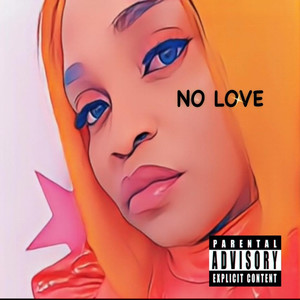 No Love (Explicit)