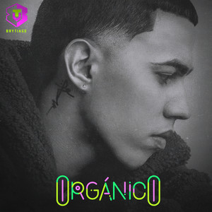 Orgánico (Explicit)