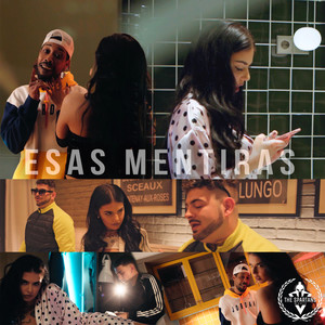 Esas Mentiras (Explicit)