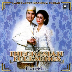 Best Selection of Indonesian Folksongs, Vol. 1