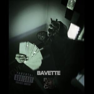 BAVETTE (Explicit)