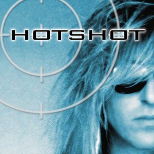 Hotshot - Always In My Heart