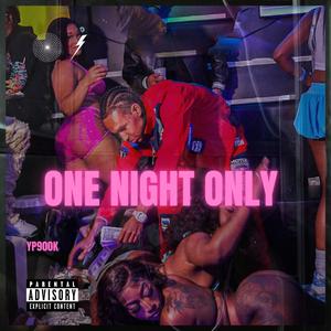 One Night Only (Explicit)