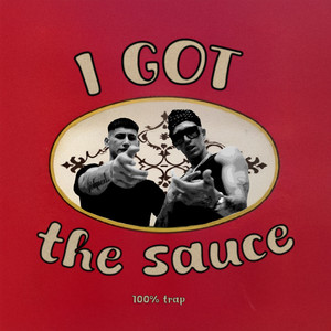 Juicynise - I got the sauce