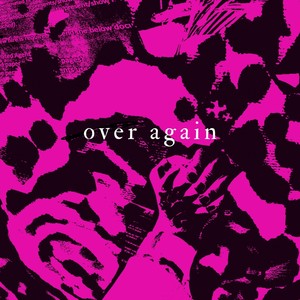 Over Again (Explicit)