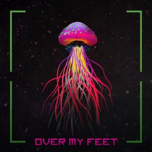 Over my feet