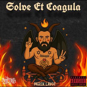SOLVE ET COAGULA (Explicit)