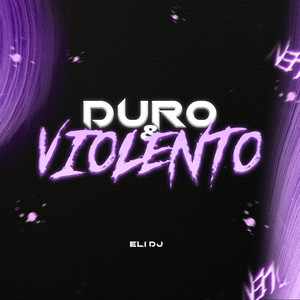 Duro & Violento