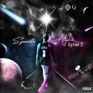 AlphaLyrae2 (feat. Monet & ZQ) (Explicit)
