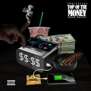 Top Of The Money (Explicit)