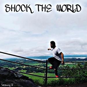 Shock The World