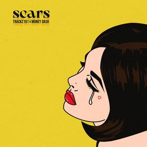 Scars (feat. Trackz101) [Explicit]