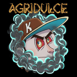 Agridulce (Explicit)