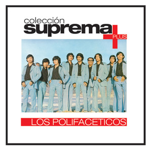 Coleccion Suprema Plus- Los Polifaceticos