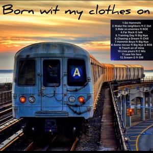 Chasing a dream (feat. Chill Will) (Explicit)